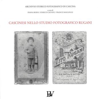 Cascinesi nello studio fotografico Rugani  - Libro Bandecchi & Vivaldi 2022 | Libraccio.it