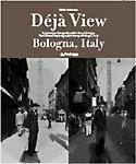 Deja view: Bologna, Italy