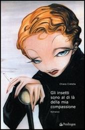 Gli insetti sono al di là della mia compassione