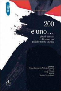 200 e uno... giochi, esercizi e riflessioni per un laboratorio teatrale - Roberto Frabetti - Libro Edizioni Pendragon 2006, Icaro | Libraccio.it
