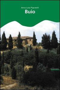Buio - Anna L. Pignatelli - Libro Pendragon 2006, Linferno | Libraccio.it
