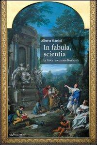 In fabula, scientia. La fisica raccontata divertendo - Alberto Martini - Libro Edizioni Pendragon 2007, Studi e ricerche | Libraccio.it