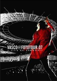 Vasco@Fototour '07. Ediz. illustrata. Con DVD  - Libro Edizioni Pendragon 2007, Naviganti | Libraccio.it