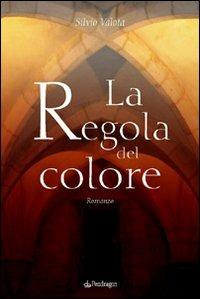 La regola del colore  - Libro | Libraccio.it