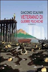 Veterano di guerre psichiche e altri racconti