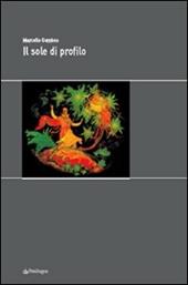 Il sole di profilo