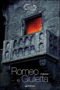 Prokof'ev. Romeo e Giulietta  - Libro Pendragon 2008, Monografie d'opera | Libraccio.it
