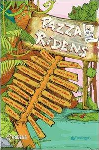 Razza ridens. Nati per far ridere  - Libro Edizioni Pendragon 2009, Biblioteca del buonumore | Libraccio.it