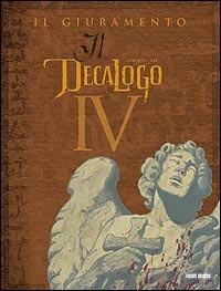 Il giuramento. Il decalogo. Vol. 4 - Giroud - Libro Panini Comics 2003 | Libraccio.it