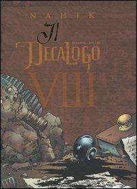 Nahik. Il decalogo. Vol. 8 - Giroud, Rollin - Libro Panini Comics 2004 | Libraccio.it