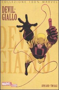 Giallo. Devil - Jeph Loeb, Tim Sale - Libro Panini Comics 2003, Collezione 100% Marvel | Libraccio.it