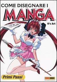 Come disegnare i Manga. Vol. 1: Primi passi. - K's Art - Libro Panini Comics 2004 | Libraccio.it