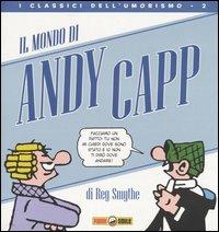 Il mondo di Andy Capp - Reg Smythe - Libro Panini Comics 2004, I classici dell'umorismo | Libraccio.it