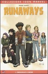 Runaways. Orgoglio e gioia. Vol. 1