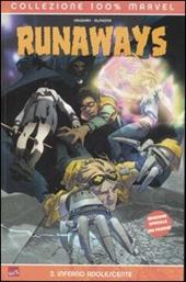 Inferno adolescente. Runaways. Vol. 2