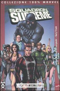 Incidenti internazionali. Squadron supreme. Vol. 1 - J. Michael Straczynski, Gary Frank - Libro Panini Comics 2007, Collezione 100% Marvel | Libraccio.it