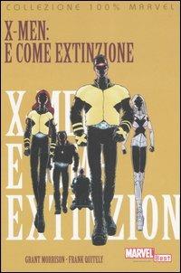 X-Men. E come extinzione - Grant Morrison, Frank Quitely - Libro Panini Comics 2007, Collezione 100% Marvel best | Libraccio.it