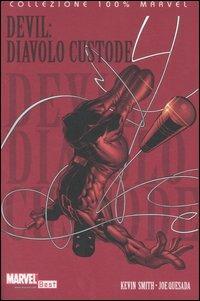 Diavolo custode. Devil. Vol. 1 - Kevin Smith, Joe Quesada - Libro Panini Comics 2007, Collezione 100% Marvel | Libraccio.it