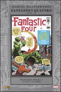 Fantastici quattro (1961-62). Vol. 1 - Stan Lee, Jack Kirby - Libro Panini Comics 2007, Marvel masterworks | Libraccio.it