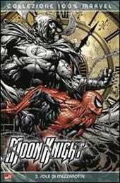 Il sole a mezzanotte. Moon Knight. Vol. 2