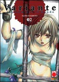Variante. Vol. 2  - Libro Panini Comics 2008, Planet manga | Libraccio.it