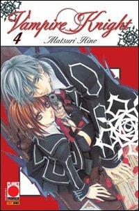 Vampire Knight. Vol. 4  - Libro Panini Comics 2008, Planet manga | Libraccio.it