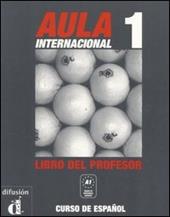 Aula internacional. Libro del profesor. Vol. 1