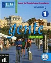 Gente. Curso de Español para extranjeros. Libro del alumno. Con CD Audio. Vol. 1