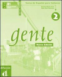 Gente. Curso de Español para Italianos. Libro del profesor. Vol. 2 - Ernesto Martín Peris, Neus Sans Baulenas - Libro Clupguide 2006 | Libraccio.it