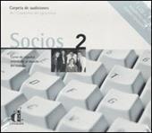 Socios. Curso de español orientado al mundo del trabajo. Carpeta de audiciones del cuoderno de ejercicios. 2 CD Audio. Con cuaderno de transcipciones. Vol. 2