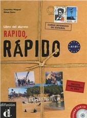 Rapido, rapido. Libro del alunno. Glossario. Con 2 CD Audio