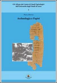 Archeologia e papiri - Paola Davoli - Libro Graus Edizioni 2001, Rivista | Libraccio.it