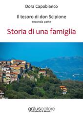 Il tesoro di don Scipione. Vol. 2: Storia di una famiglia.