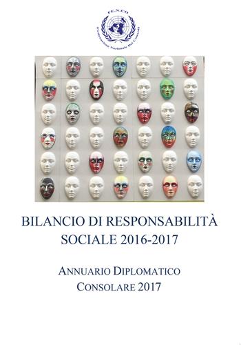 Bilancio di responsabilità sociale 2016-2017. Annuario diplomatico consolare 2017  - Libro Graus Edizioni 2018 | Libraccio.it