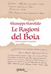 Le ragioni del boia. Giustizia, giustizieri e giustiziati