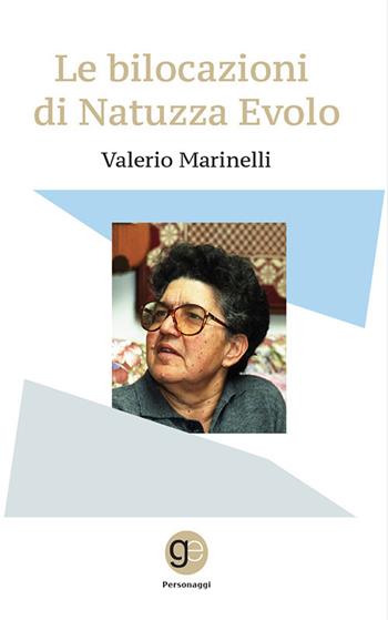 Le bilocazioni di Natuzza Evolo - Valerio Marinelli - Libro Graus Edizioni 2020, Personaggi | Libraccio.it