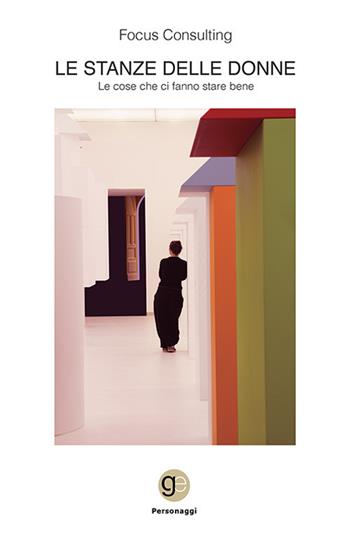 Le stanze delle donne. Le cose che ci fanno stare bene  - Libro Graus Edizioni 2020, Personaggi | Libraccio.it