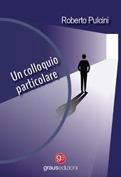 Un colloquio particolare