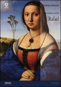 Rafaél - Cristina Acidini Luchinat - Libro Sillabe 1999, Letture e percorsi | Libraccio.it