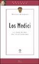 Los Medici. La edad de oro del colleccionismo - Massimo Winspeare - Libro Sillabe 2002, Profili pocket | Libraccio.it