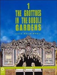 The grottoes in the Boboli gardens - Litta M. Medri - Libro Sillabe 2002, Walking pocket. Guides | Libraccio.it