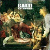 Gatti al museo  - Libro Sillabe 2004 | Libraccio.it