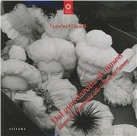 Dietro le quinte di un museo della moda - Caterina Chiarelli - Libro Sillabe 2008 | Libraccio.it
