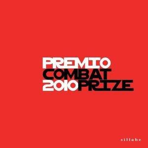 Premio Combat 2010 Prize. Catalogo della mostra  - Libro Sillabe 2010 | Libraccio.it