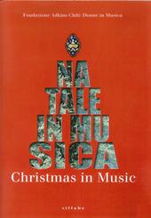 Natale in musica. Ediz. italiana e inglese