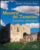 Masserie del tarantino. Il territorio urbanizzato - Antonio V. Greco - Libro Edizioni Pugliesi 2002, Architettura e urbanistica rurale | Libraccio.it