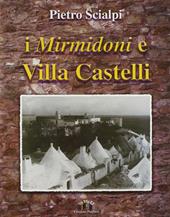 I mirmidoni e villa Castelli