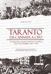 Taranto: da Cannata a Cito ovvero una «quasi cronaca» di dieci anni «incredibili» (1983-1993). Interrogativi, problemi politici e storiografici