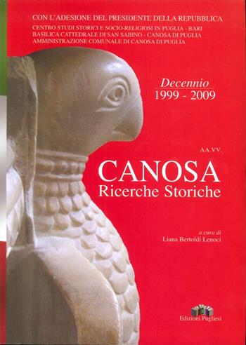 Canosa. Ricerche storiche 2009  - Libro Edizioni Pugliesi 2010, Ricerche storiche | Libraccio.it