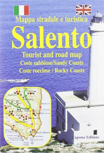 Salento. Mappa stradale e turistica. Tourist and road map  - Libro Capone Editore 2009 | Libraccio.it